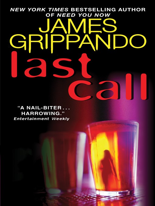 Title details for Last Call by James Grippando - Wait list